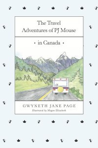The Travel Adventures of PJ Mouse in Canada