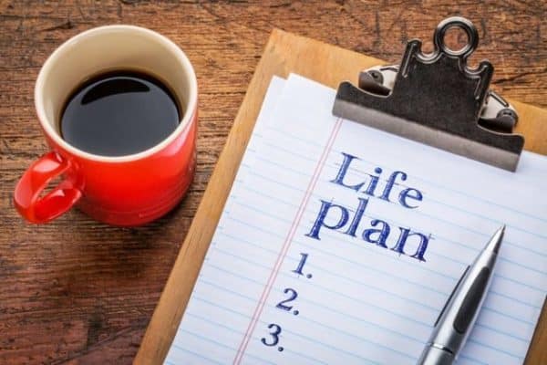 Life plan.