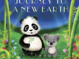 Book Review: Journey To A New Earth: Penelope Panda and Kobi Koala